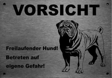 Edelstahl Warnschild Shar Pei VORSICHT Freilaufender Hund! Betreten auf eigene Gefahr!